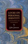 Locke on Personal Identity: Consciousness and Concernment - Galen Strawson