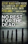 No Rest For The Dead - Sandra Brown, Andrew F. Gulli, Lori Armstrong, Matthew Pearl