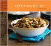 Quick & Easy Chinese: 70 Everyday Recipes - Nancie McDermott, Maren Caruso