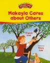 Makayla Cares about Others - Virginia L. Kroll