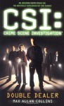 Double Dealer (CSI: Crime Scene Investigation) - Max Allan Collins