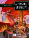The Advanced Bestiary - Matt Sernett, William C. Eaken
