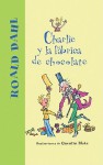 Charlie y la Fabrica de Chocolate - Roald Dahl