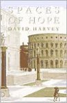 Spaces of Hope - David Harvey