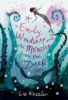 Emily Windsnap And The Monster From The Deep - Liz Kessler, Sarah Gibb