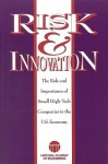 Risk & Innovation: The Role and Importance of Small High-Tech Companies in the U.S. Economy - National Academy of Engineering