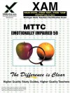 MTTC Emotionally Impaired 59 Teacher Certification Test Prep Study Guide - Sharon Wynne