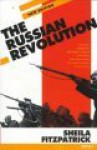 The Russian Revolution - Sheila Fitzpatrick