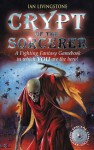 Crypt Of The Sorcerer - Ian Livingstone, John Sibbick