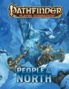 Pathfinder Player Companion: People of the North - Matthew Goodall, Shaun Hocking, Rob McCreary, Philip Minchin, William Thrasher