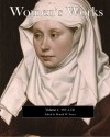 Women's Works: 900-1550 - Donald W. Foster, Michael O'Connell, Christine M. Reno