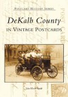 Dekalb County in Vintage Postcards - John Smith