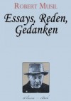 Robert Musil: Essays, Reden, Gedanken (German Edition) - Robert Musil, eClassica