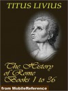 The History of Rome (Livy's Rome), Books 1 to 36 - Livy, D. Spillan