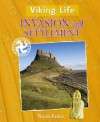Viking Life: Invasion And Settlement - Nicola Barber