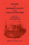 A History of Jefferson County in the State of New York - Franklin Benjamin Hough