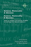 Actions, Rationalite & Decision. Actions, Rationality & Decision. Actes Du Colloque International de 2002 En Hommage A J.-Nicholas Kaufmann - Daniel Vanderveken, Denis Fisette