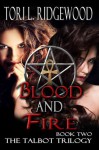 Blood and Fire - Tori L. Ridgewood