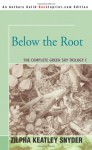 Below the Root - Zilpha Keatley Snyder