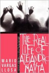 The Real Life of Alejandro Mayta - Alfred Mac Adam, Mario Vargas Llosa