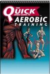 The NSCA Quick Series Guide to Aerobic Training - Seven Hills Publishing