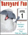 Barnyard Fun - Maureen Wright, Paul Rátz de Tagyos