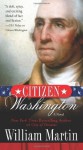 Citizen Washington - William Martin