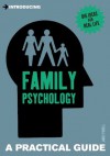 Introducing Family Psychology: A Practical Guide - James Powell