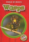 Wasps - Martha E.H. Rustad