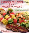 Delicious Food for a Healthy Heart - Joanne Stepaniak