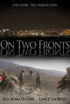 On Two Fronts - Adam Fenner, Lance Taubold