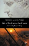 Life of Castruccio Castracani - Niccolò Machiavelli, Richard Overy