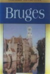 Landmark Visitors Guide Bruges: Belgium (Landmark Visitors Guides) - Hunter Publishing
