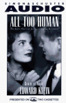 All Too Human: The Love Story of Jack and Jackie Kennedy Cassette (Audio) - Edward Klein