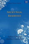 Nicky-Nan, Reservist - Arthur Quiller-Couch