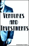 Ventures and Investments - RoughDraftHero