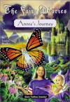 Fairy Diaries: Annie's Journey - Louise Bradley, Broeck Steadman