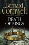Death of Kings (The Saxon Stories, #6) - Bernard Cornwell