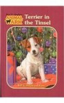 Terrier in the Tinsel (Animal Ark (Pb)) - Ben M. Baglio, Jenny Gregory