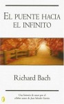 El puente hacia el infinito (The Bridge Across Forever) - Richard Bach