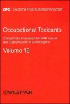 Occupational Toxicants: Critical Data Evaluation for MAK Values and Classification of Carcinogens - Helmut Greim