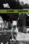 The Land of Laughs - Jonathan Carroll