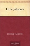 Little Johannes - Frederik van Eeden, Clara Bell