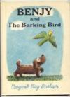 Benjy and the Barking Bird - Margaret Bloy Graham