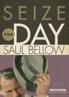 Seize the Day (Audio) - Saul Bellow