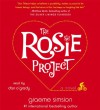 The Rosie Project - Graeme Simsion, Dan O'Grady