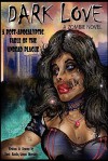 Dark Love: A Zombie Novel - Jesus Morales