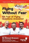 Flying Without Fear 101 Questions Answered - Richard Conway, Paul Tizzard