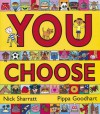 You Choose! - Pippa Goodhart