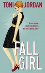 Fall Girl - Toni Jordan